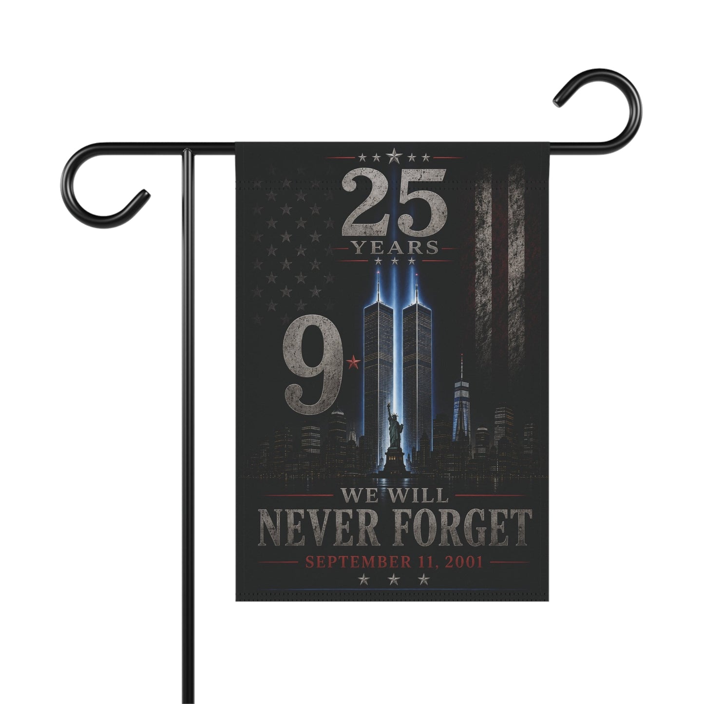 9/11 Never Forget Garden Flag — 25 Years Memorial Outdoor Banner - Perfect Touch Keepsakes