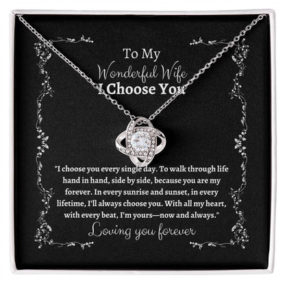 To My Wife I Choose You Love Knot Pendant - My Store