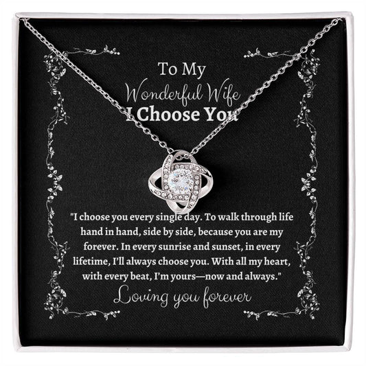 To My Wife I Choose You Love Knot Pendant - My Store