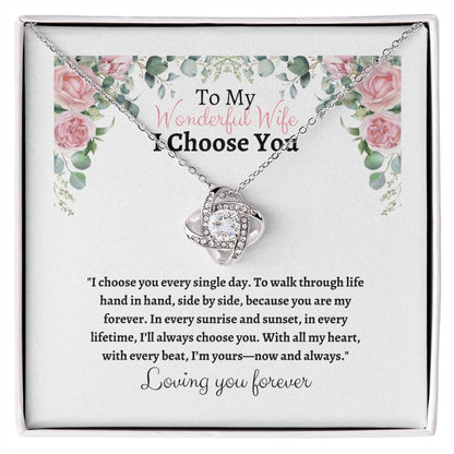 To My Wife I Choose You Love Knot Pendant - My Store