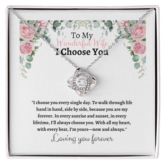 To My Wife I Choose You Love Knot Pendant - My Store
