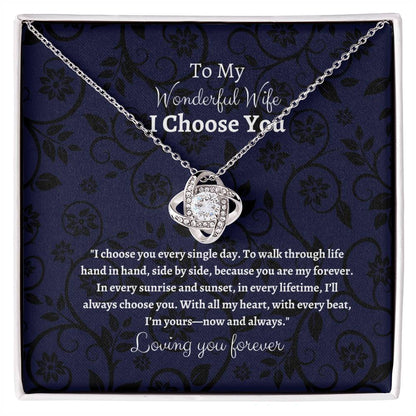 To My Wife I Choose You Love Knot Pendant - My Store