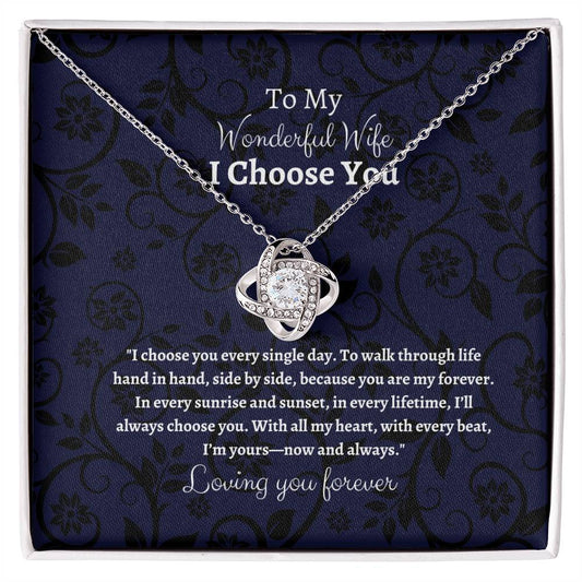 To My Wife I Choose You Love Knot Pendant - My Store