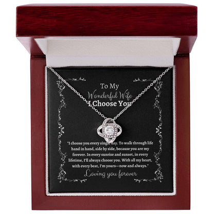 To My Wife I Choose You Love Knot Pendant - My Store