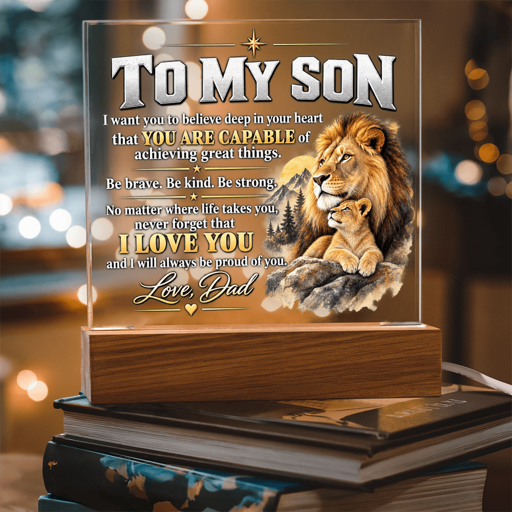 To My Son Acrylic Plaque – Lion Heart Courage Gift from Dad