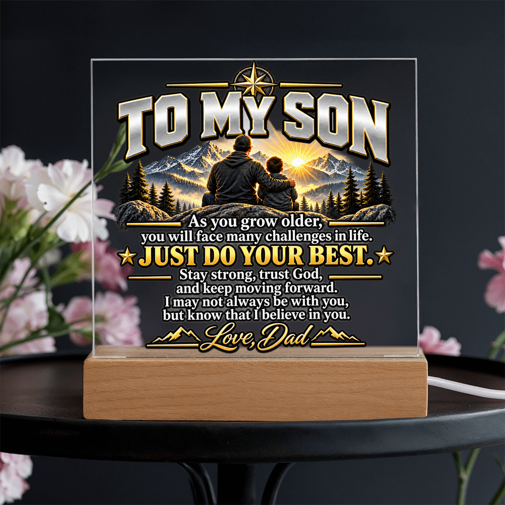 To My Son Acrylic Plaque – Trust God & Keep Moving Forward