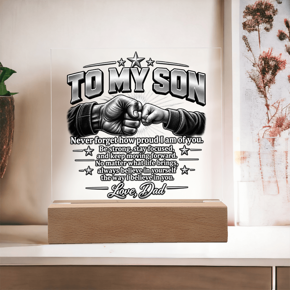 To My Son Acrylic Plaque – Strength & Encouragement Gift from Dad