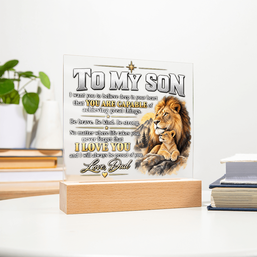 To My Son Acrylic Plaque – Lion Heart Courage Gift from Dad