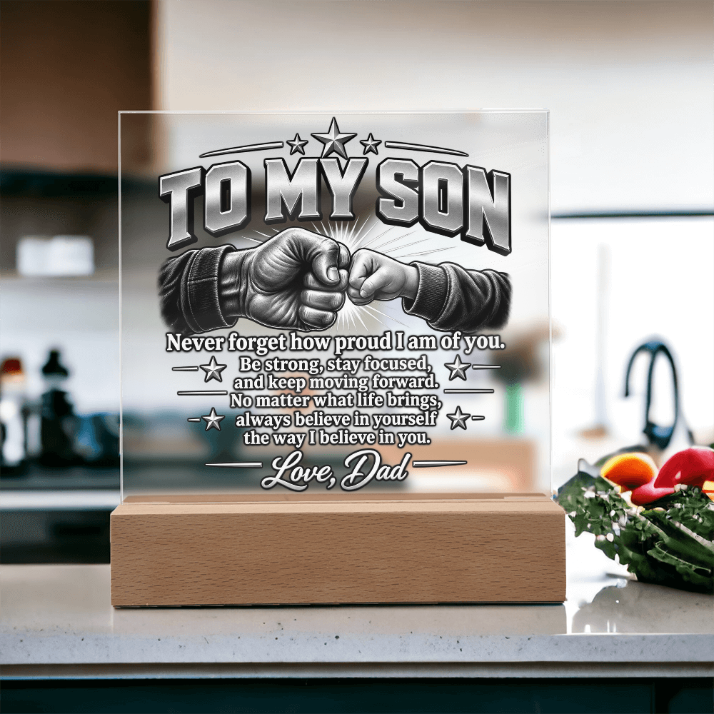 To My Son Acrylic Plaque – Strength & Encouragement Gift from Dad