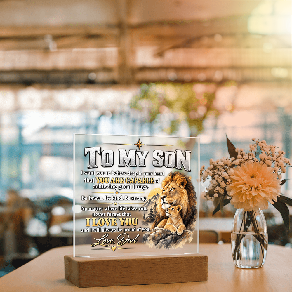 To My Son Acrylic Plaque – Lion Heart Courage Gift from Dad