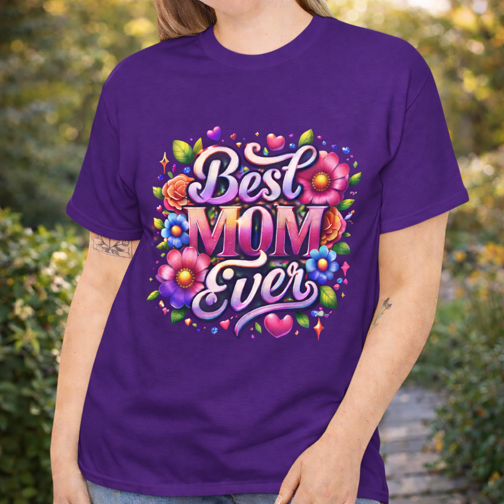Best Mom Ever Floral T-Shirt | Mother’s Day Gift Tee - Perfect Touch Keepsakes