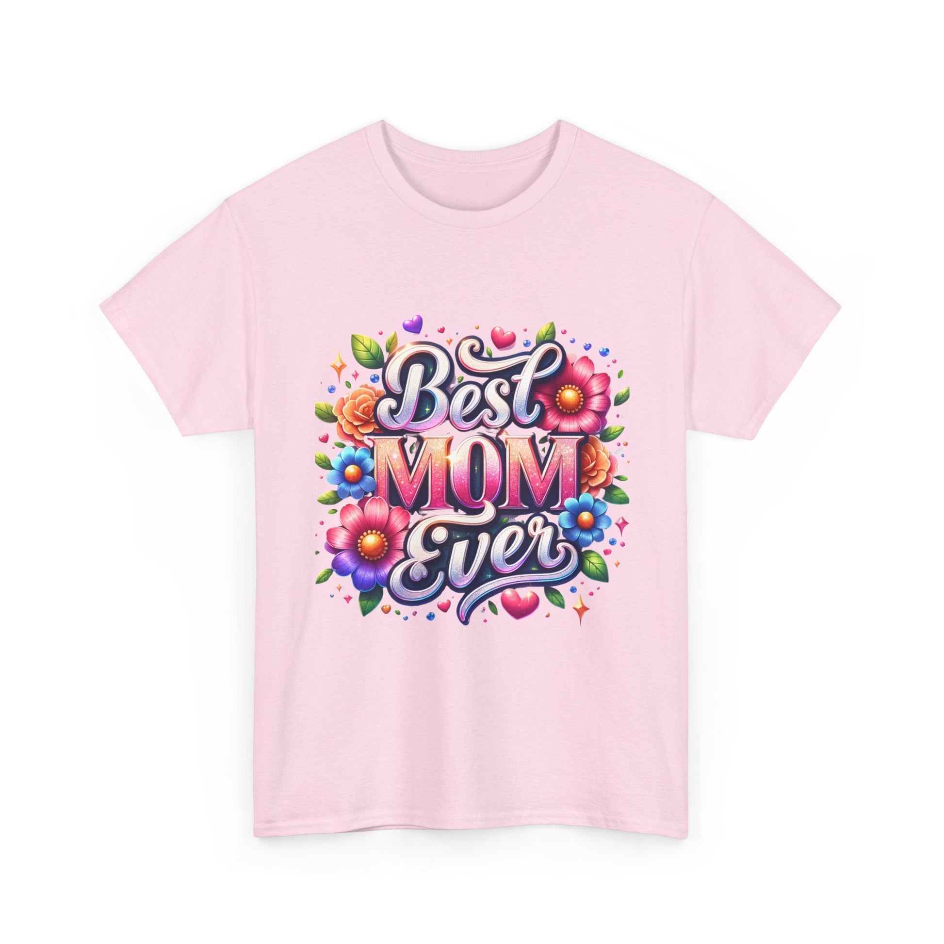 Best Mom Ever Floral T-Shirt | Mother’s Day Gift Tee - Perfect Touch Keepsakes