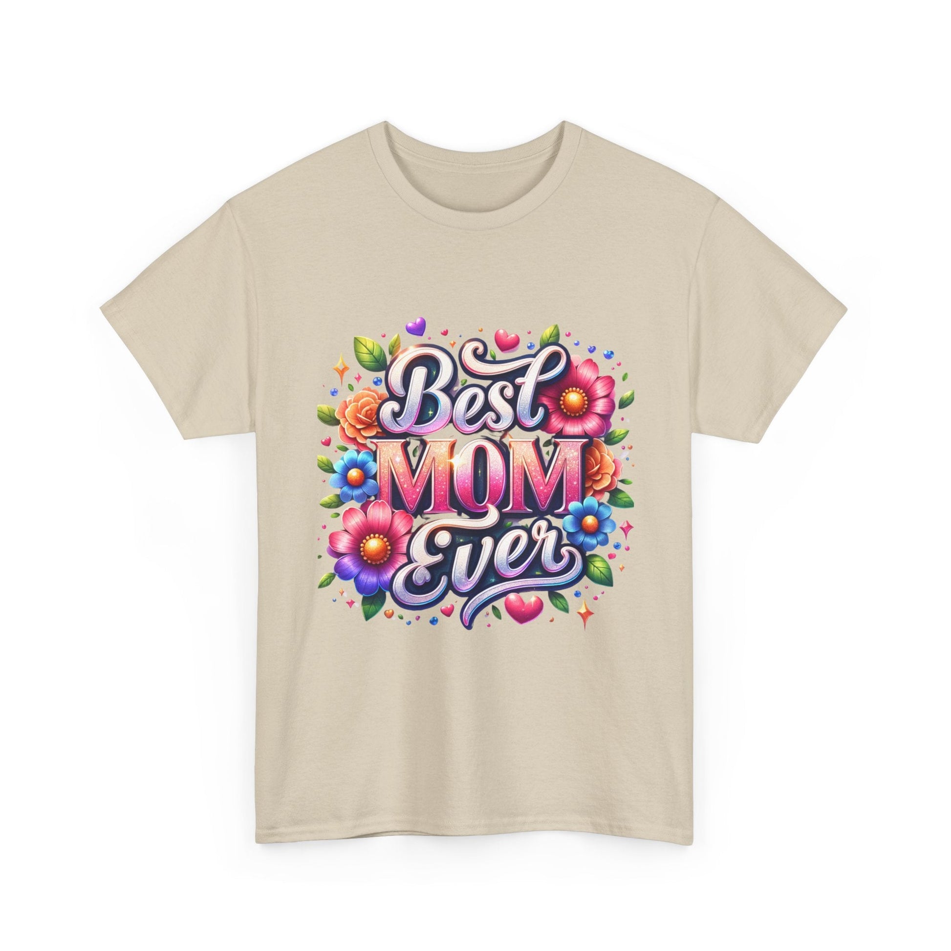 Best Mom Ever Floral T-Shirt | Mother’s Day Gift Tee - Perfect Touch Keepsakes