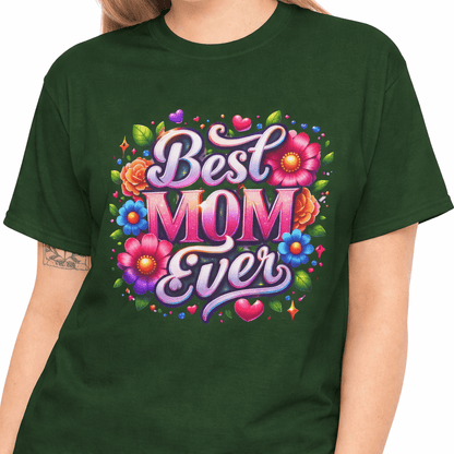 Best Mom Ever Floral T-Shirt | Mother’s Day Gift Tee - Perfect Touch Keepsakes