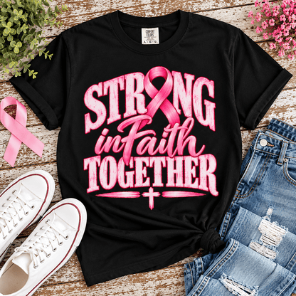 Strong in Faith Together Breast Cancer Awareness Comfort Colors® Shirt - Perfect Touch Keepsakes