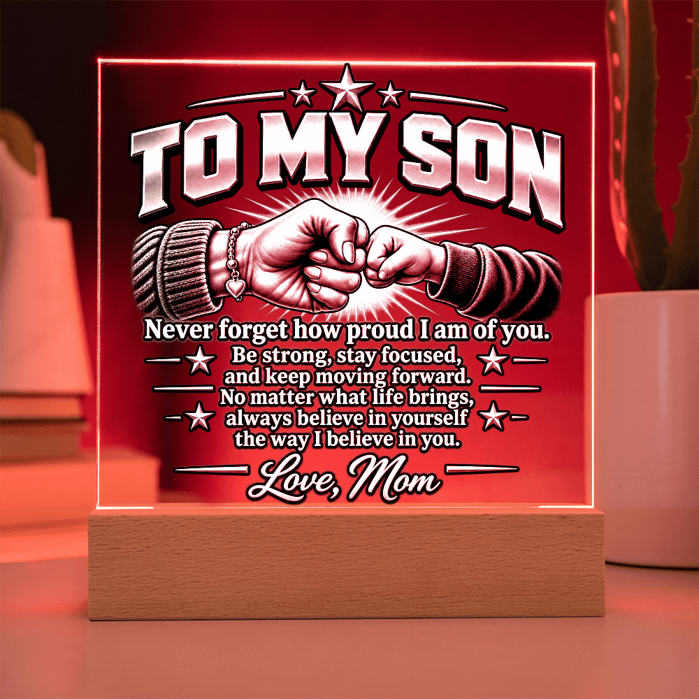 To My Son – Never Forget Fist Bump Acrylic LED Plaque From Mom - Perfect Touch Keepsakes