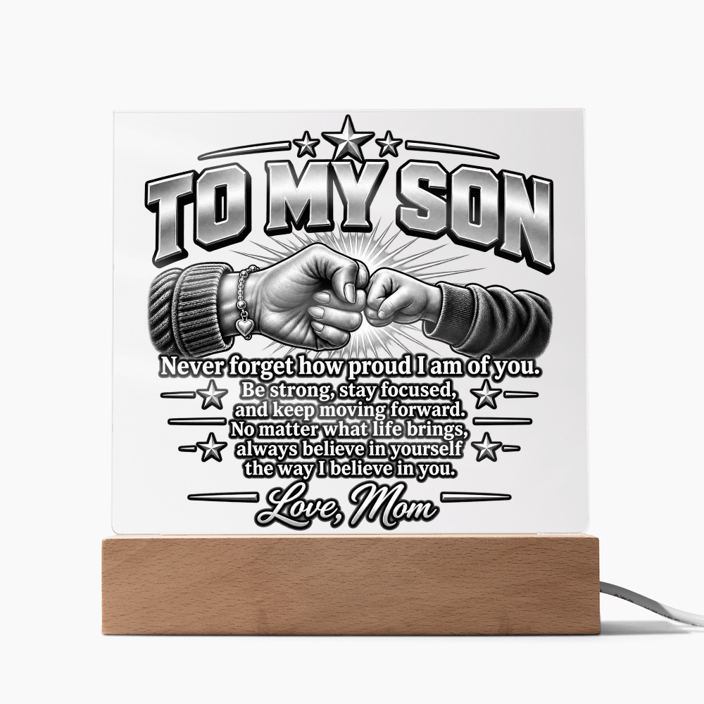 To My Son – Never Forget Fist Bump Acrylic LED Plaque From Mom - Perfect Touch Keepsakes